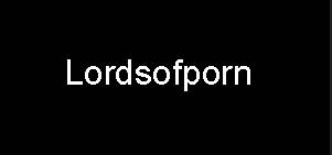 Lordsofporn--premium-accounts