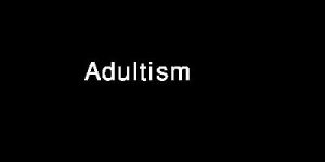 Adultism 