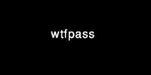 wtfpass